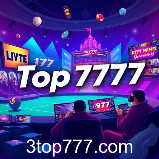 Top777: Navigating the Digital Gaming Frontier